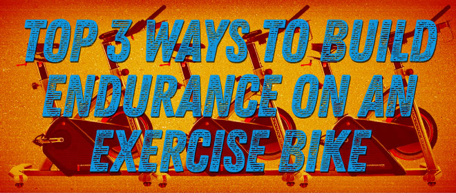 Top 3 Ways to Build Endurance on an Indoor Cycle Trainer